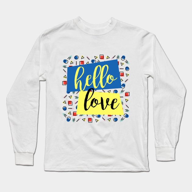 Hello Love Long Sleeve T-Shirt by thedailysoe